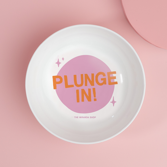 Plunge In Bowl