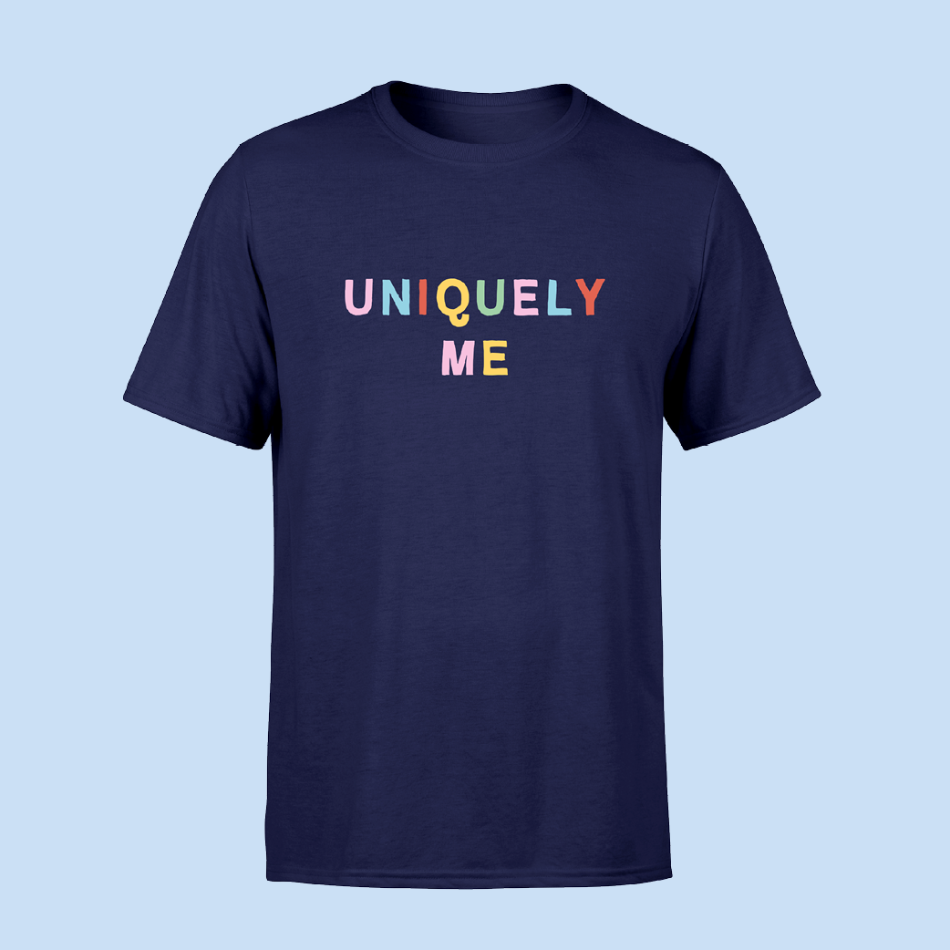 Uniquely Me T-Shirt