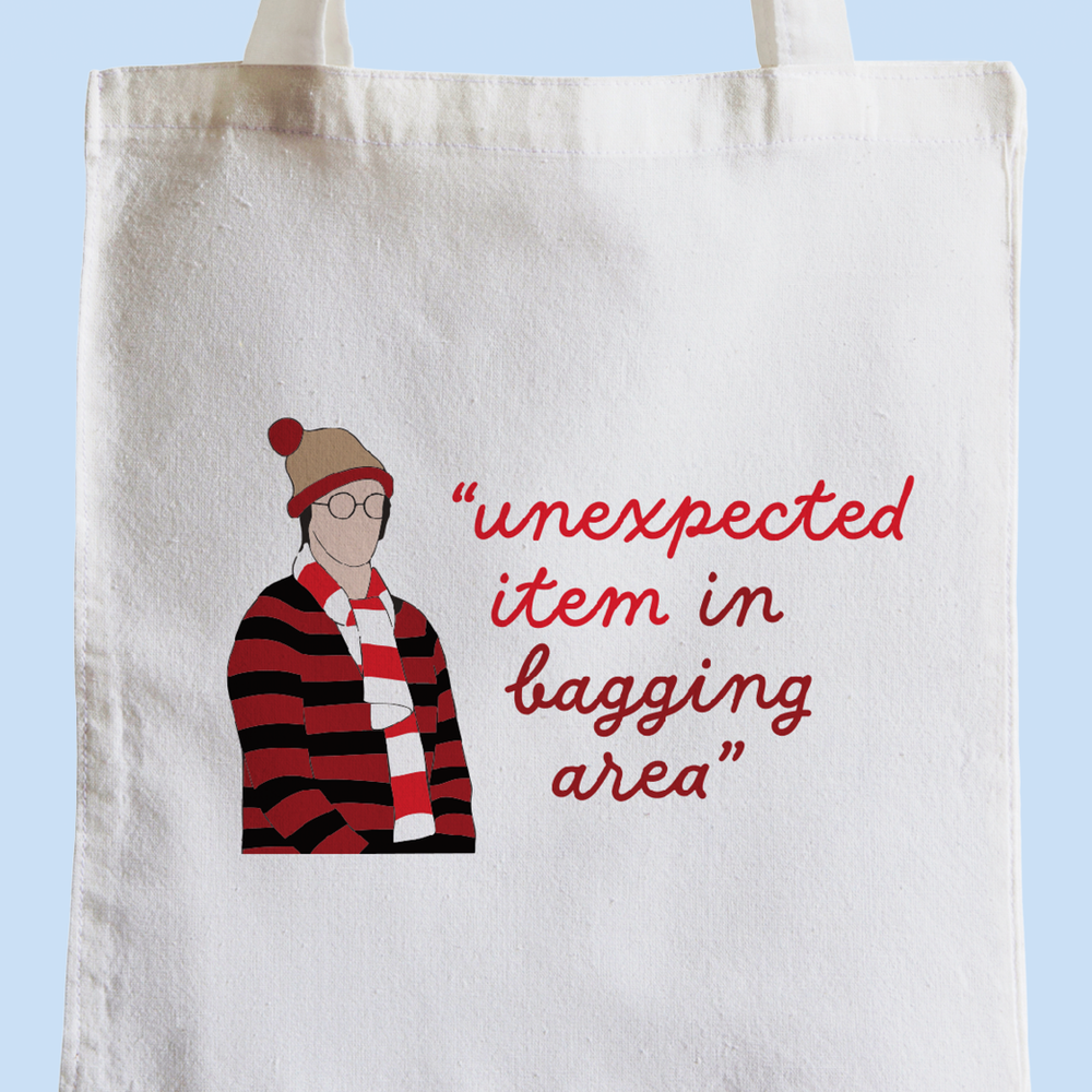 'Unexpected Item in the Bagging Area' Tote Bag