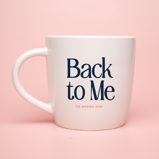 Back To Me Mug