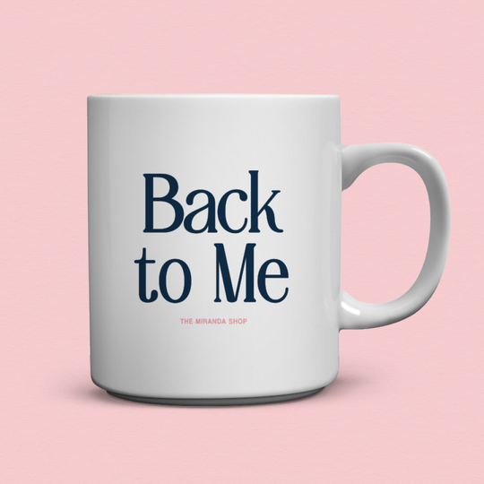Back To Me Mug