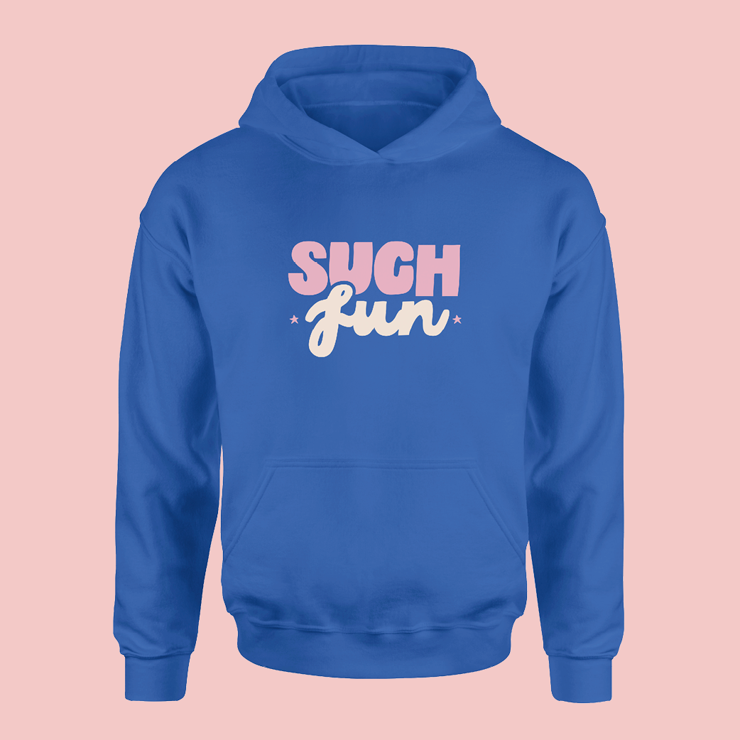 Blue hoodie with 'SUCH fun' text on a pink background