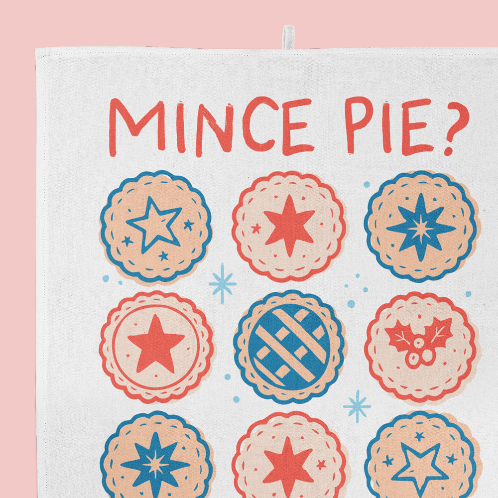 Mince Pie? Tea Towel