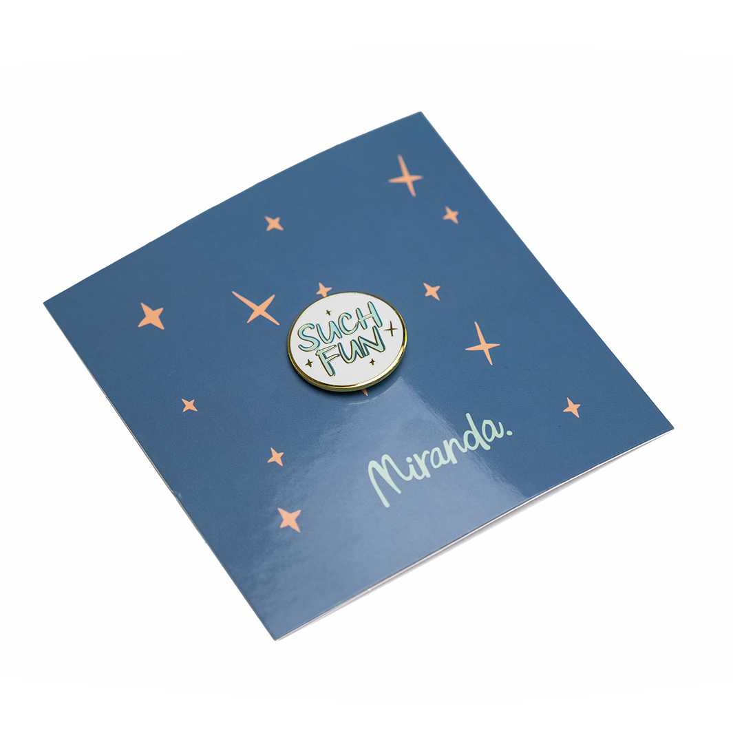 Such Fun Pin Badge